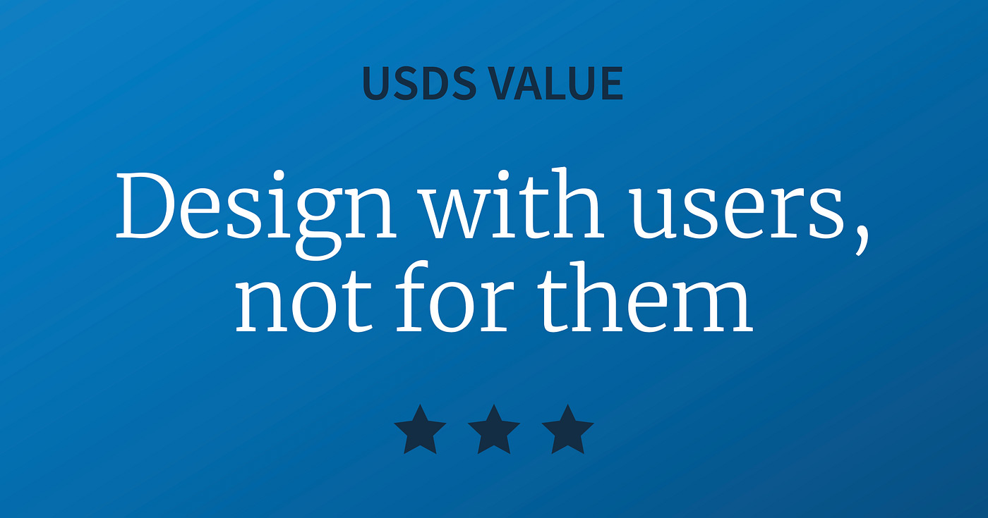 Graphic image of large text that reads "USDS Value: Design with users, not for them."
